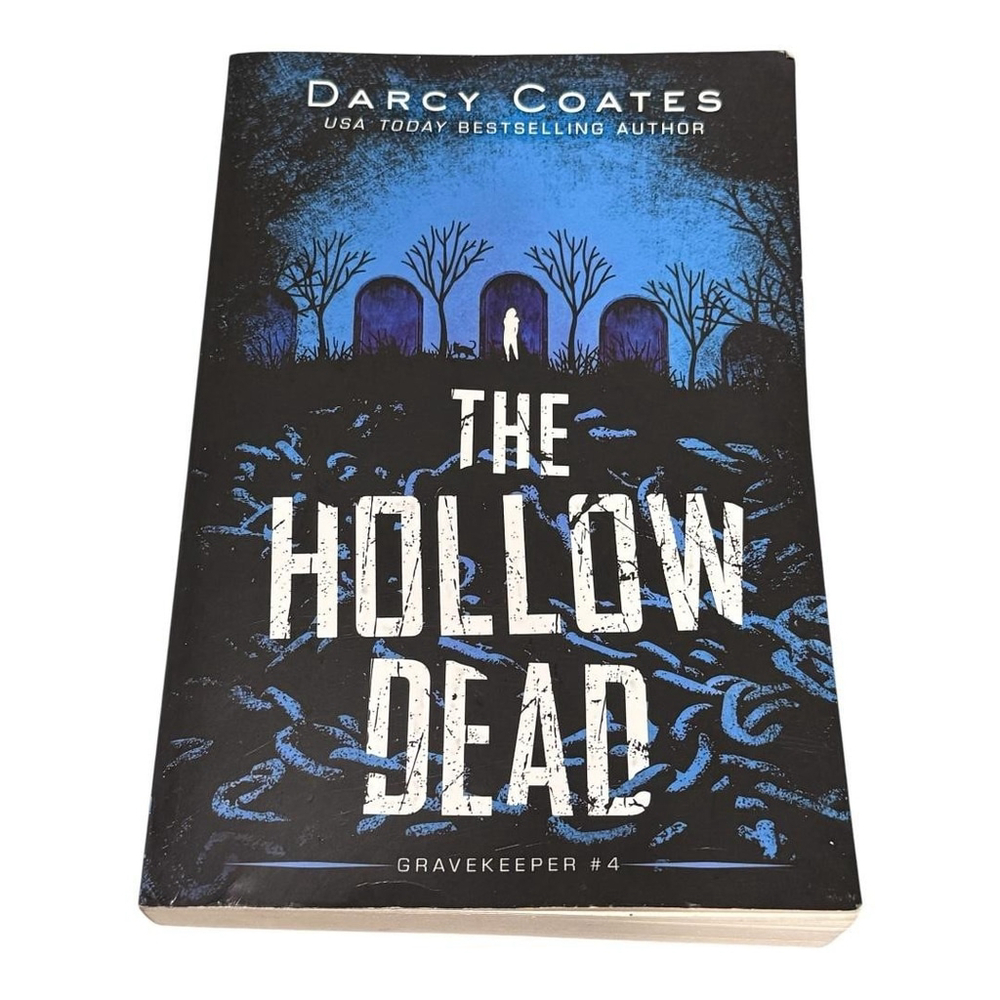 The Hollow Dead Darcy Coates Gravekeeper #4 Horror Paranormal Mystery Softcover